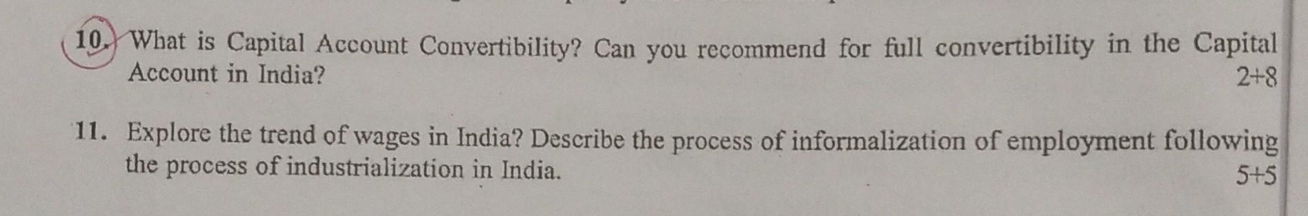 Solved 10. What Is Capital Account Convertibility? Can You | Chegg.com