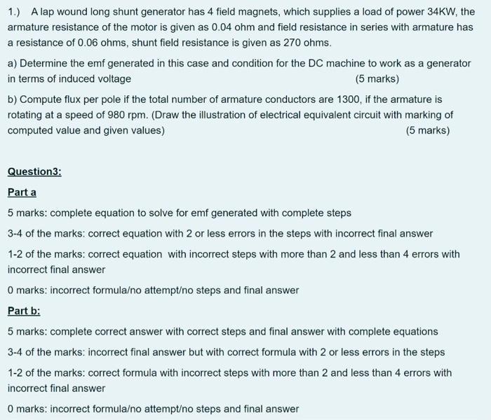Solved 1.) A lap wound long shunt generator has 4 field