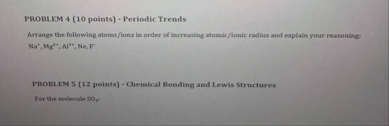 Solved PROBLEM 4 (10 points) - Periodic TrendsArrange the | Chegg.com