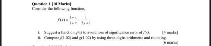 Solved Question 1 [10 Marks] Consider the following | Chegg.com