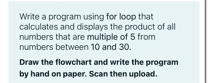 Solved Write a program using for loop that calculates and | Chegg.com