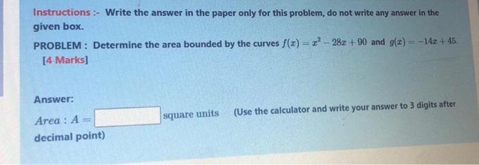 Solved Instructions:- Write the answer in the paper only for | Chegg.com