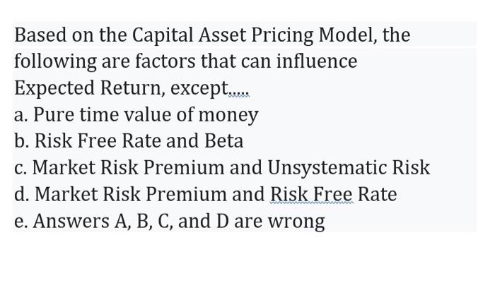 Solved Based On The Capital Asset Pricing Model, The | Chegg.com