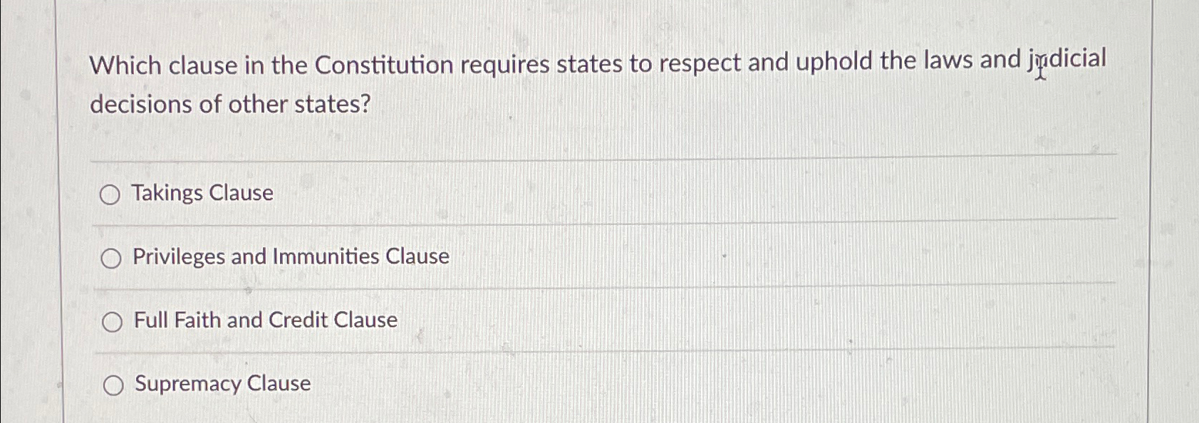 Solved Which Clause In The Constitution Requires States To | Chegg.com