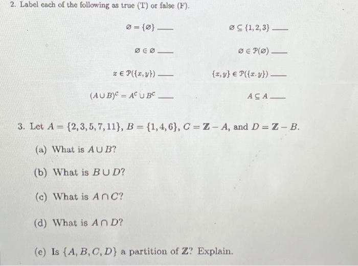 Solved 2. Label each of the following as true (T) or false | Chegg.com