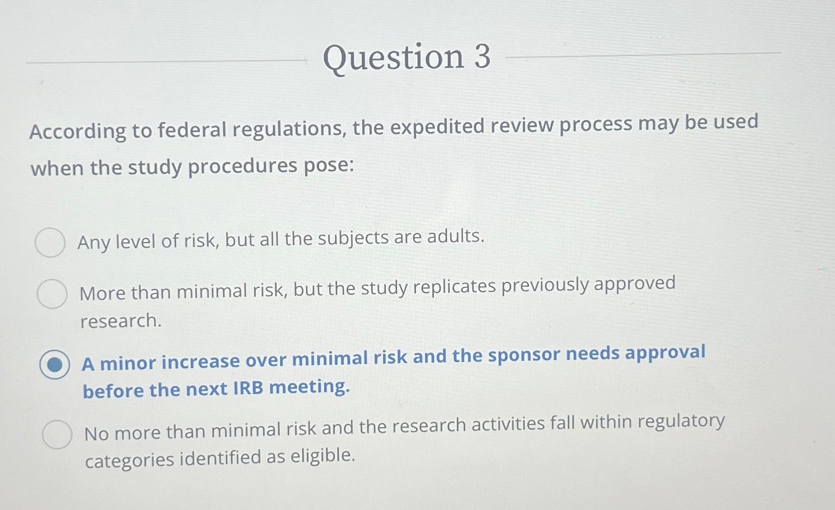 Solved Question 3According To Federal Regulations, The | Chegg.com