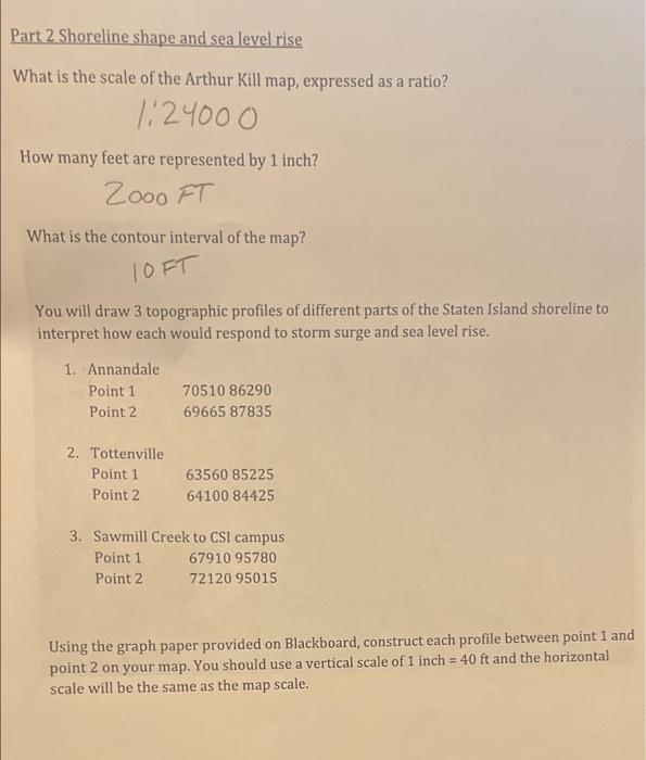 Solved Part 2 Shoreline shape and sea level rise What is the