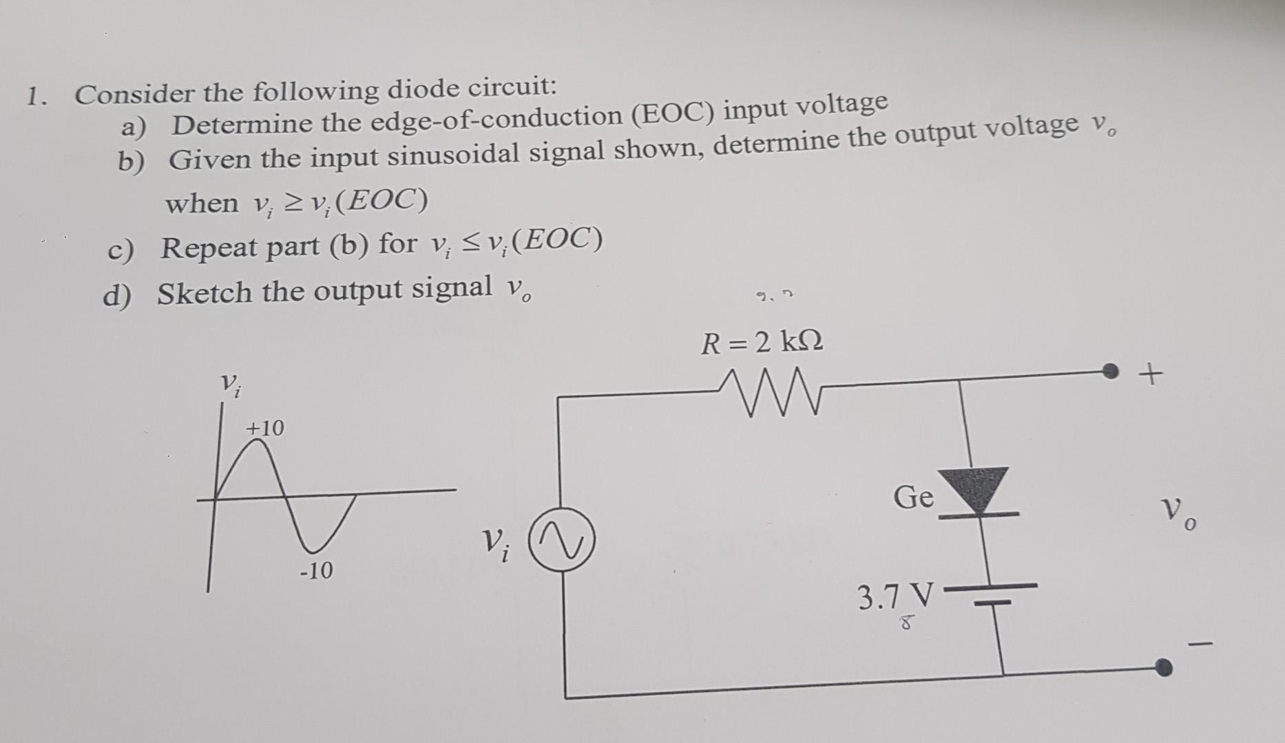 Solved 1. Consider The Following Diode Circuit: A) Determine | Chegg.com