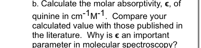 Solved how do you calculate molar absorptivity and what | Chegg.com