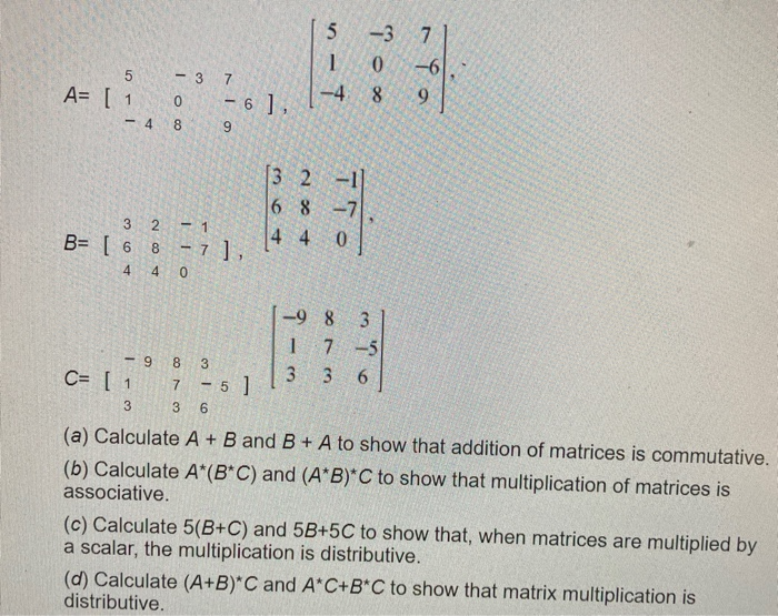 Solved 7 5 -3 1 0 8 5 7 A= [ 1 - 3 0 - 6], -4 9 - 4 8 9 13 2 | Chegg.com