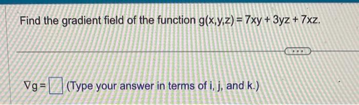 Solved Find the gradient field of the function | Chegg.com