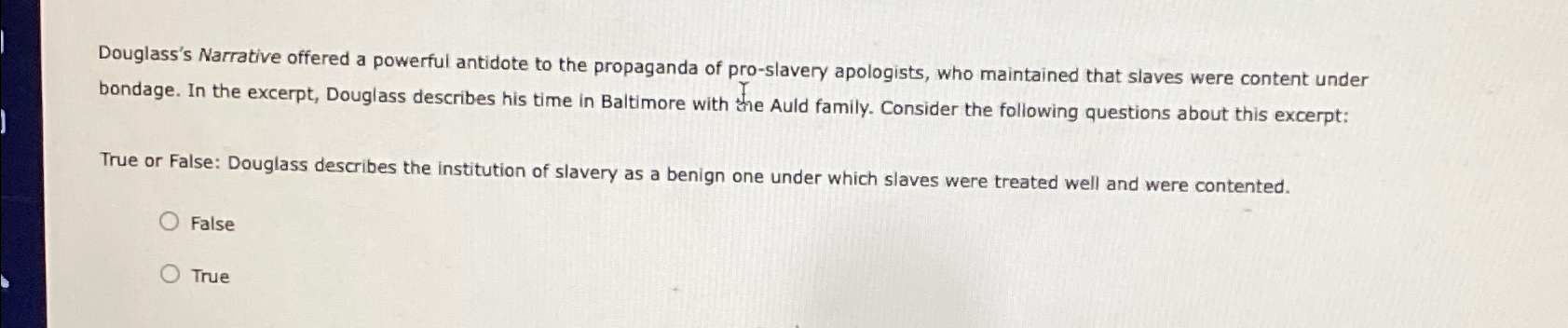 Solved Douglass's Narrative offered a powerful antidote to | Chegg.com