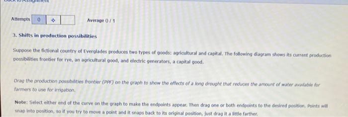3. Shifts in production possibilities
Suppose the fictional country of Everglades produces two types of goods: agricultural a