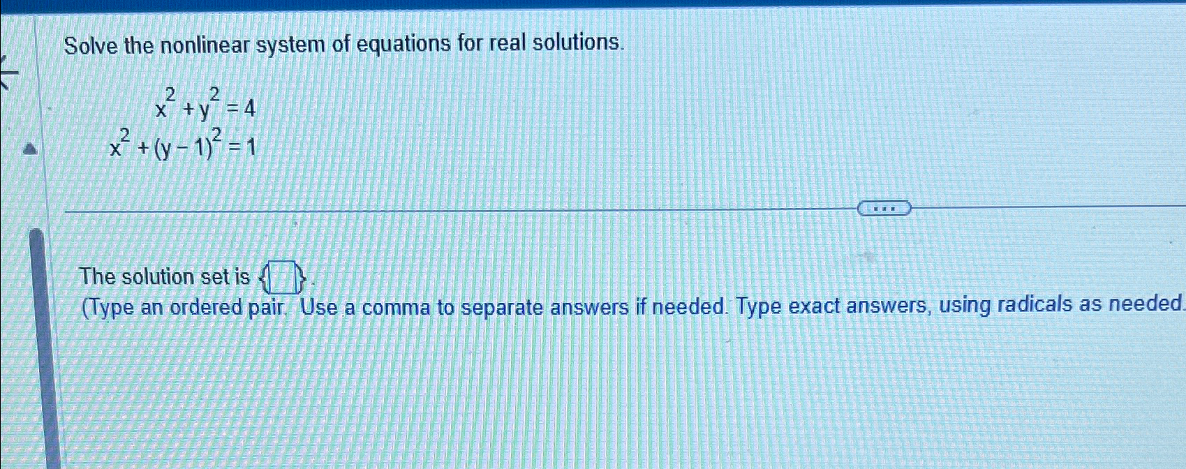 Solved Solve the nonlinear system of equations for real | Chegg.com