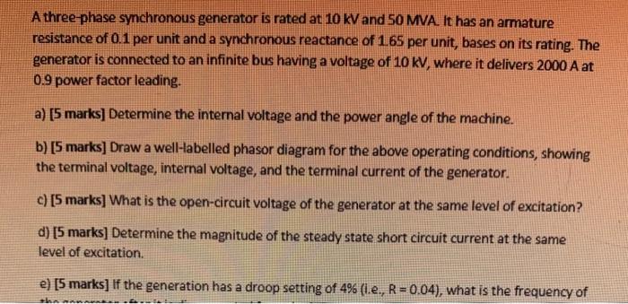Solved A three-phase synchronous generator is rated at 10 kV | Chegg.com