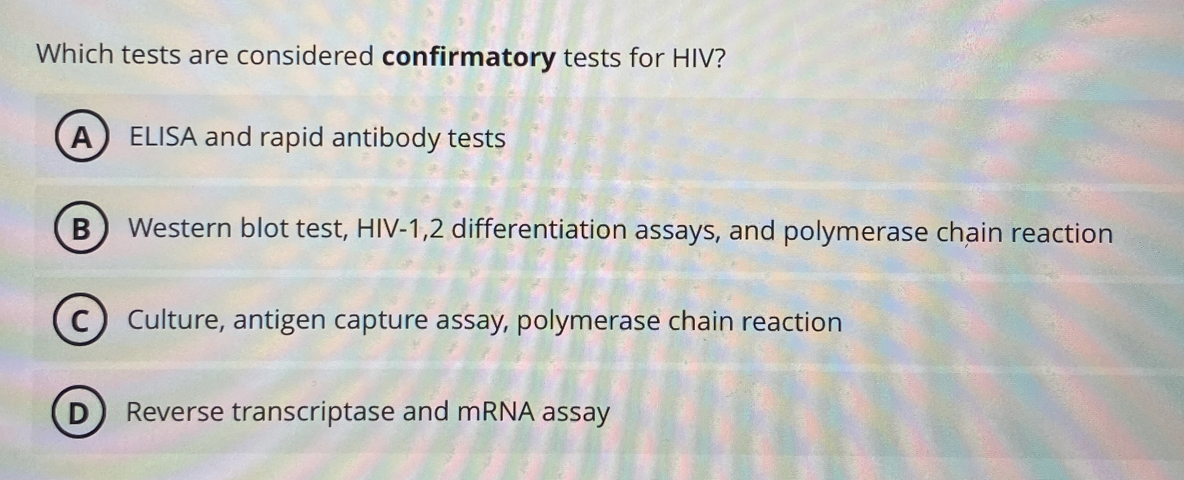 Solved Which tests are considered confirmatory tests for