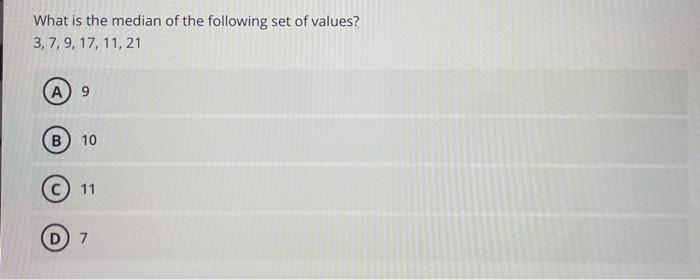 Solved What is the median of the following set of values? 3, | Chegg.com