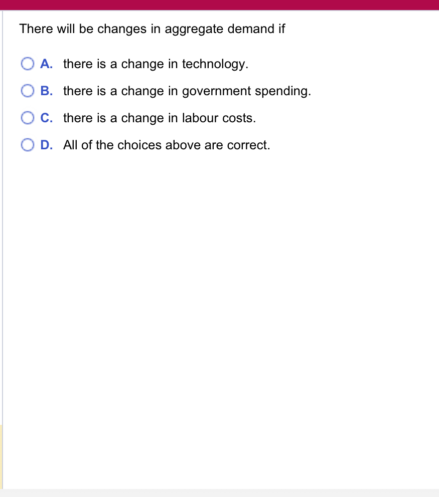 Solved there will be changes in aggregate demand ifa there chegg