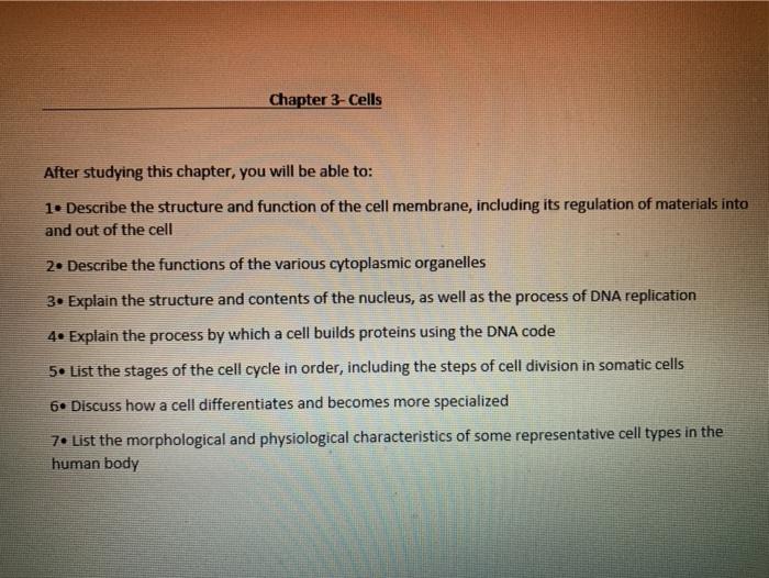 Solved Chapter 3- Cells After studying this chapter, you | Chegg.com