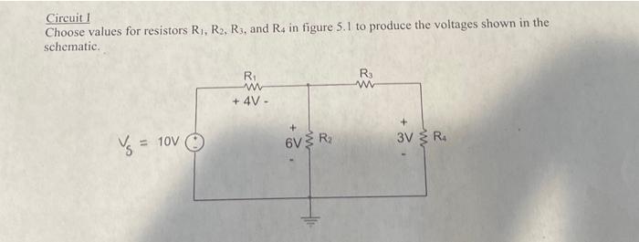 Solved Circuit 1 Choose values for resistors R1,R2,R3, and | Chegg.com