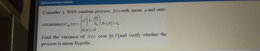 Solved Upload answer sheets Consider a WSS random process | Chegg.com