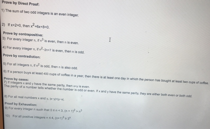 Direct Proof Questions Solved Prove by Direct Proof: 1) The sum of two odd integers | Chegg.com