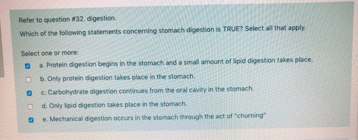 Which Of The Following Is True Of Digestion Solved Refer to question #32. digestion. Which of the | Chegg.com