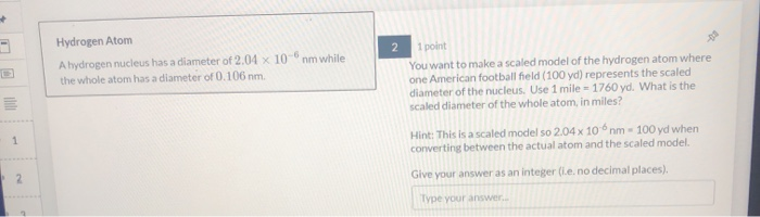 Solved + 2 Hydrogen Atom A hydrogen nucleus has a diameter | Chegg.com