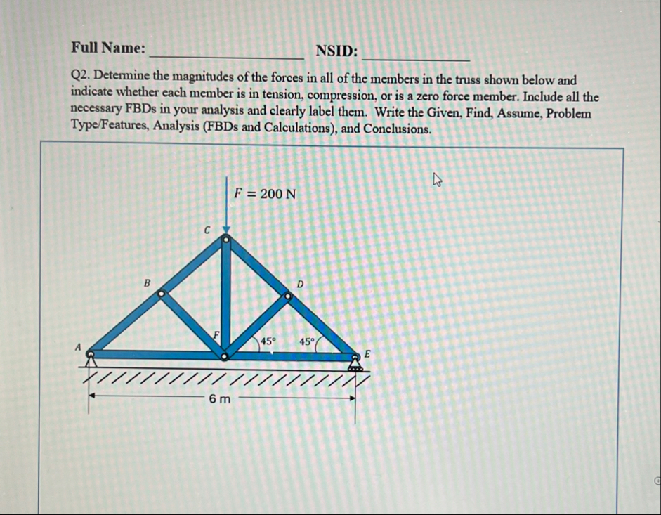 Solved Full Name: ﻿NSID:Q2. ﻿Determine the magnitudes of | Chegg.com
