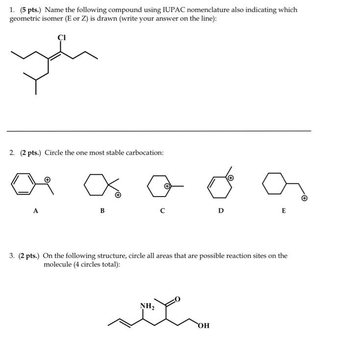 1 5 Pts Name The Following Compound Using Iupac 3573