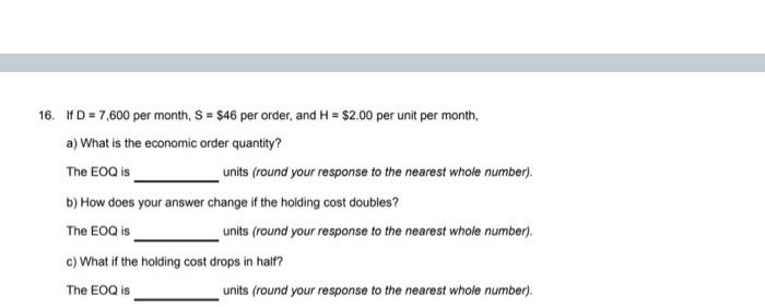 solved-16-ifd-7-600-per-month-s-46-per-order-and-h-chegg