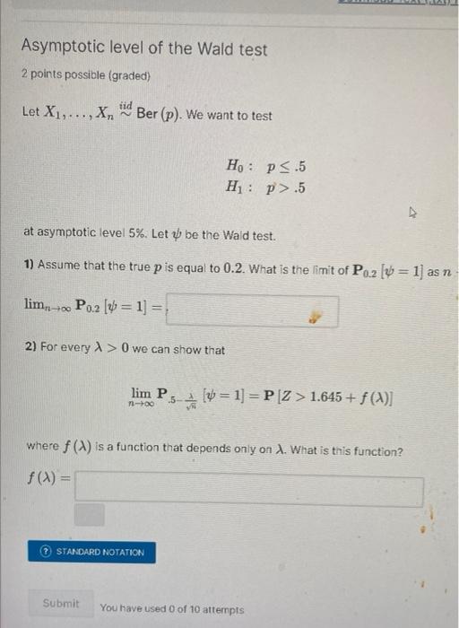 Solved Asymptotic Level Of The Wald Test 2 Points Possible Chegg