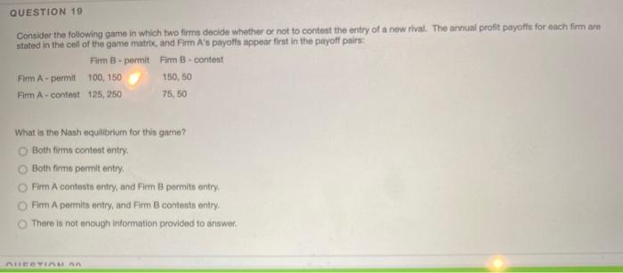 Solved QUESTION 19 Consider the following game in which two | Chegg.com