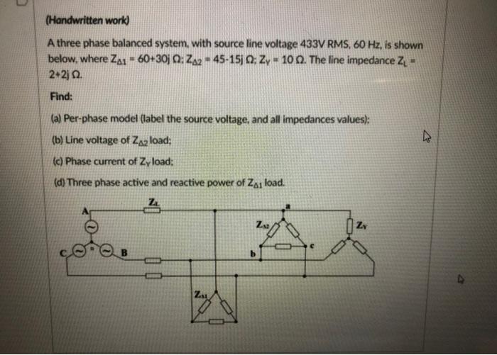 Solved (Handwritten work) A three phase balanced system, | Chegg.com