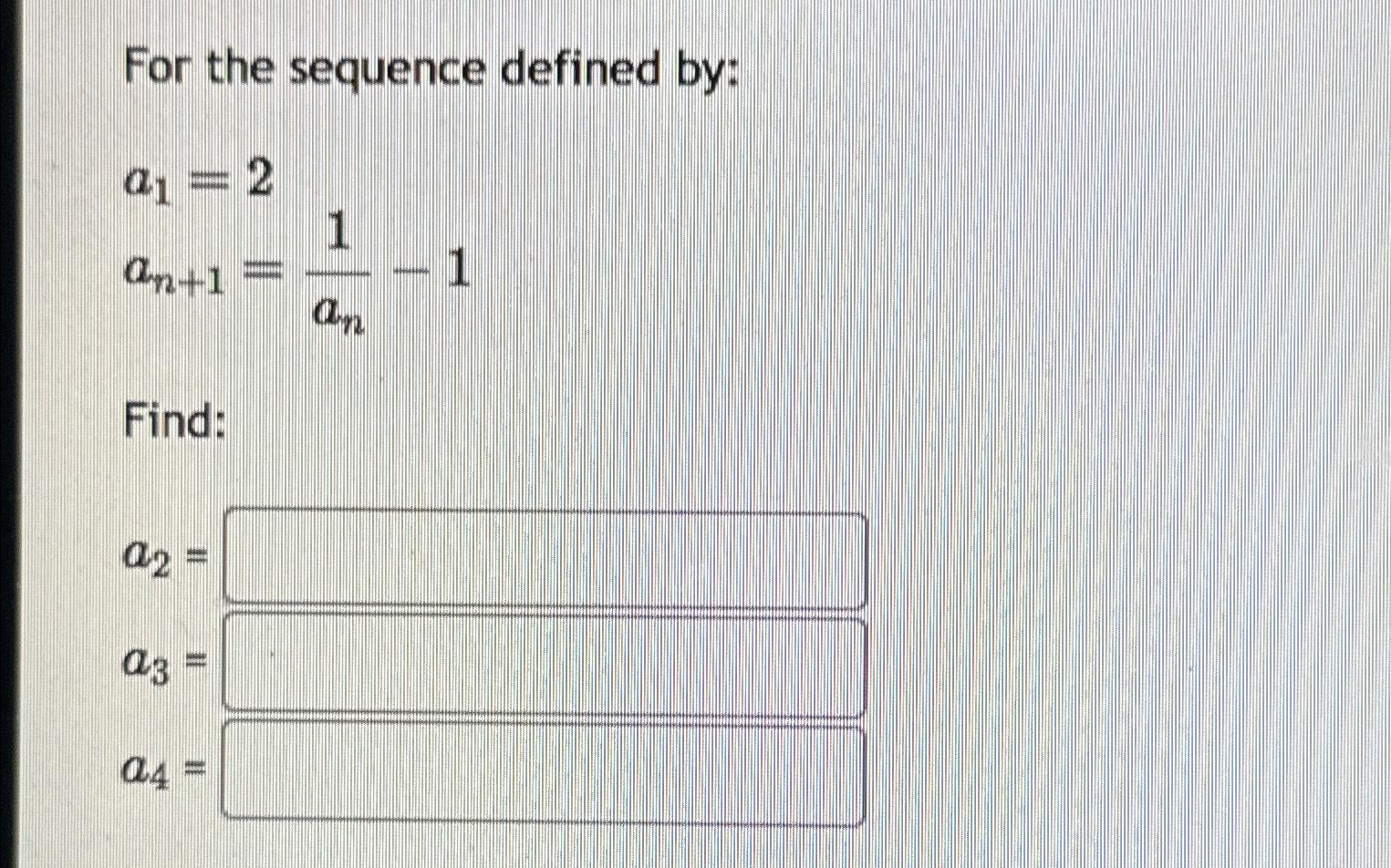 Solved For The Sequence Defined | Chegg.com