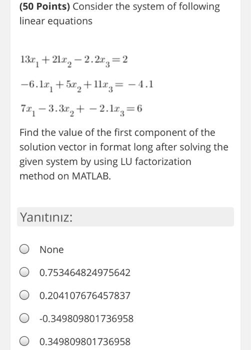 Solved (50 Points) Consider the system of following linear | Chegg.com