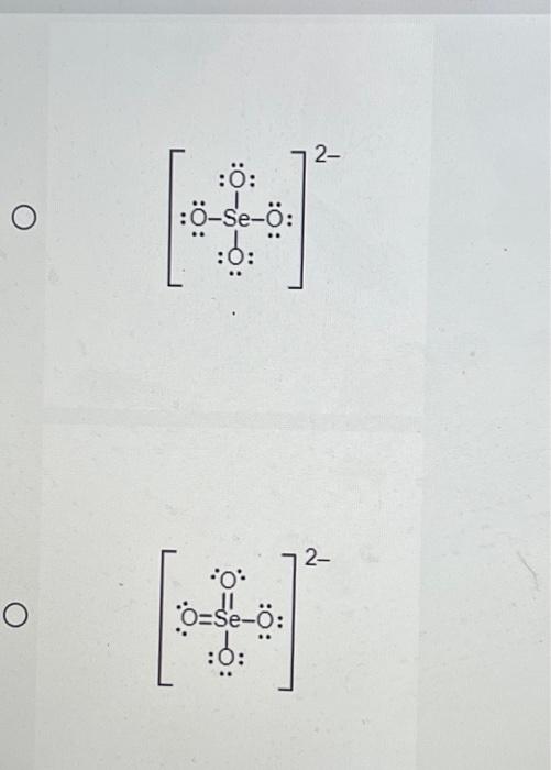Choose the best Lewis structure for SeO42−. | Chegg.com