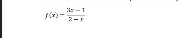 \( f(x)=\frac{3 x-1}{2-x} \)