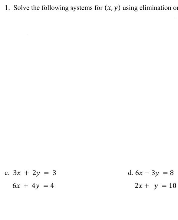 Solved 1. Solve the following systems for (x,y) using