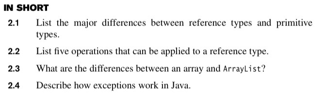 IN SHORT 2.1 List the major differences between reference types and primitive types. 2.2 List five operations that can be app