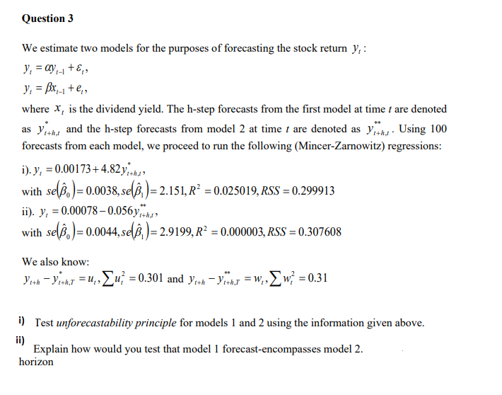 Solved Question 3We estimate two models for the purposes of | Chegg.com