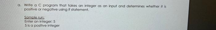 Solved a. Write a C program that takes an integer as an | Chegg.com