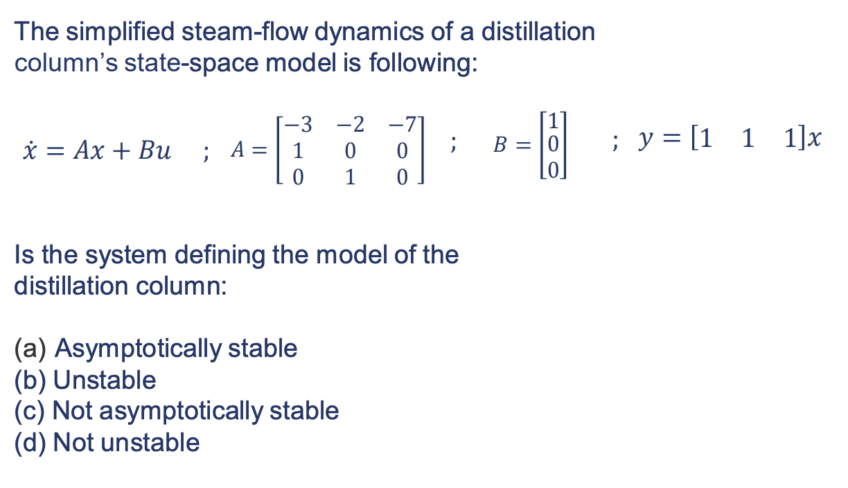 The simplified steam-flow dynamics of a | Chegg.com
