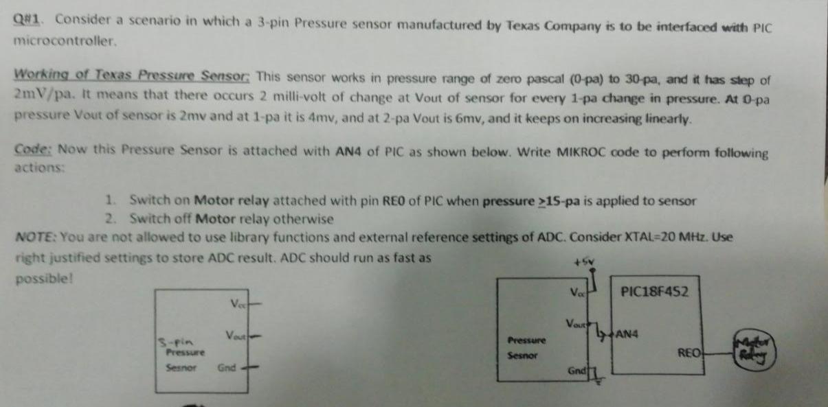 Solved Q#1. Consider a scenario in which a 3-pin Pressure | Chegg.com