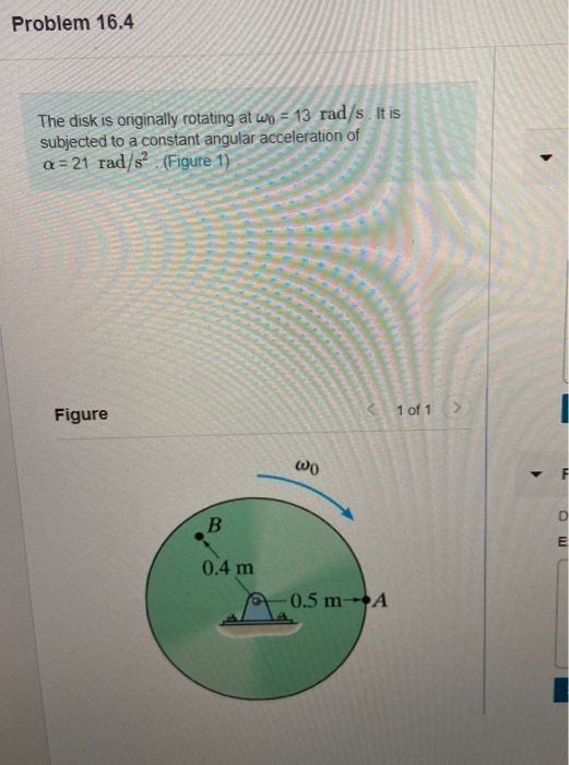 Solved Problem 16.4 The Disk Is Originally Rotating At Wo = | Chegg.com