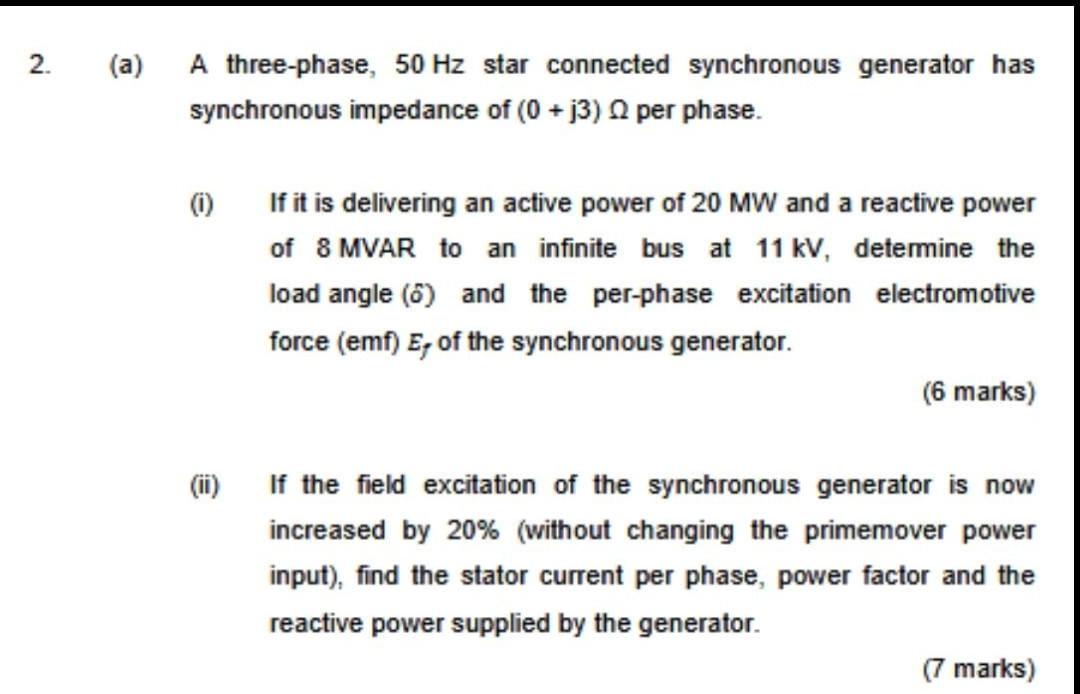 Solved 2 (a) A three-phase, 50 Hz star connected synchronous | Chegg.com