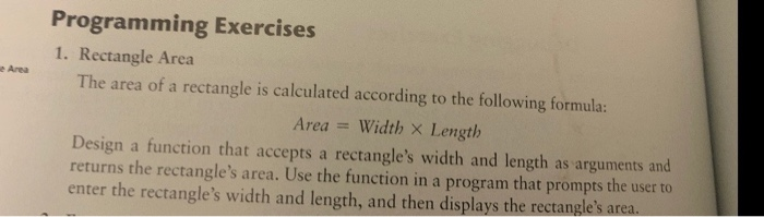 Solved Area Programming Exercises 1. Rectangle Area The area | Chegg.com