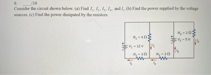 Solved 9. 710 Consider the circuit shown below. (a) Find I, | Chegg.com
