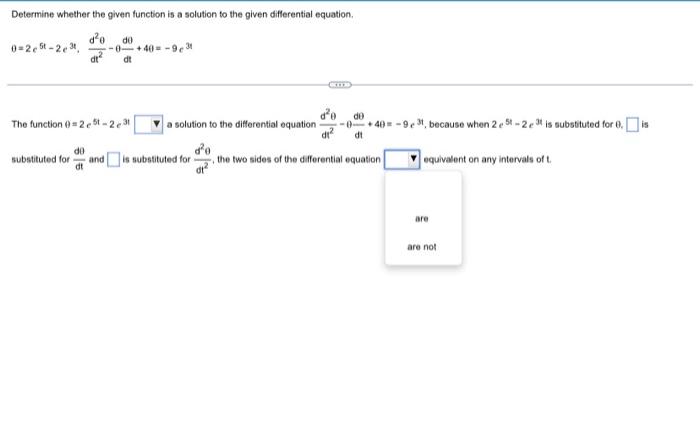 Solved Determine whether the given function is a solution to | Chegg.com