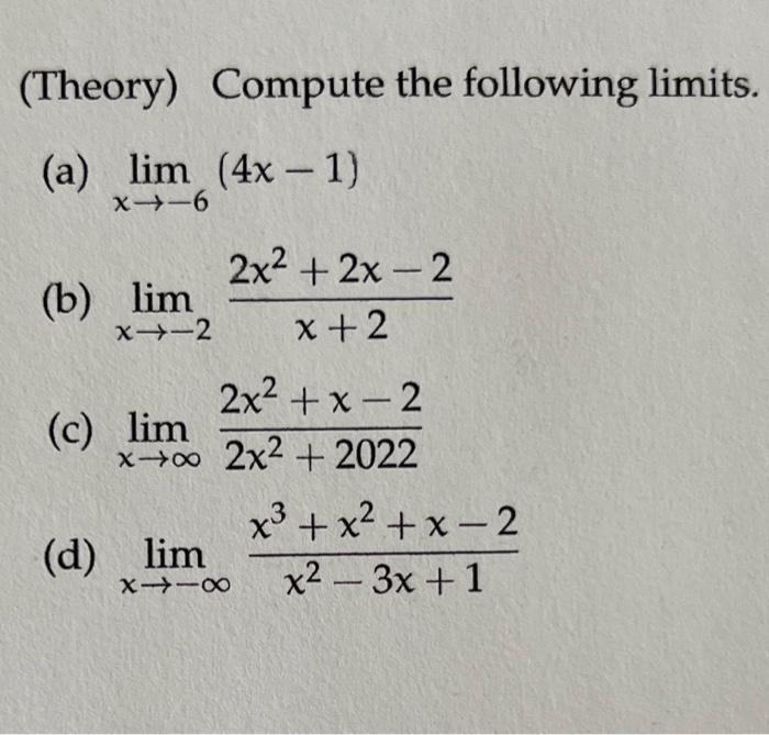 Solved (Theory) Compute The Following Limits. (a) | Chegg.com